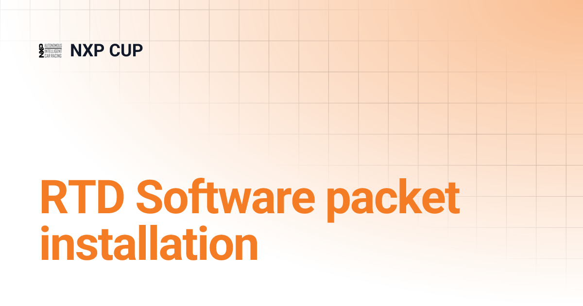 RTD Software packet installation | NXP CUP